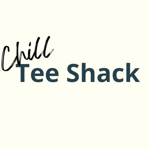 Chill Tee Shack